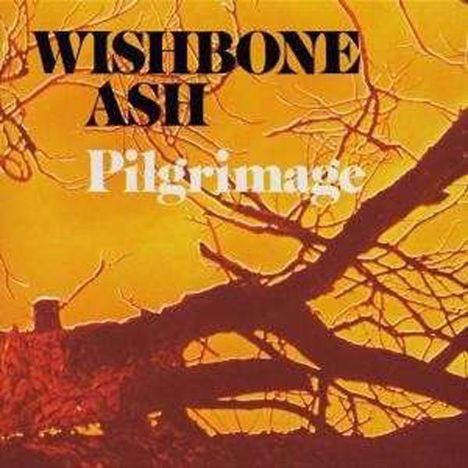 Wishbone Ash: Pilgrimage, CD