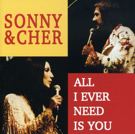 Sonny &amp; Cher: All I Ever Need Is You, CD