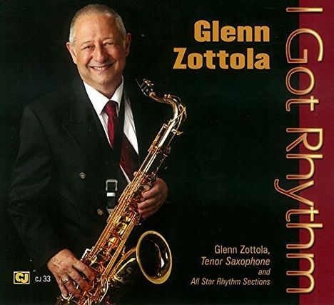 Glenn Zottola: I Got Rhythm, CD