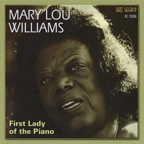 Mary Lou Williams (1910-1981): First Lady Of The Piano, CD