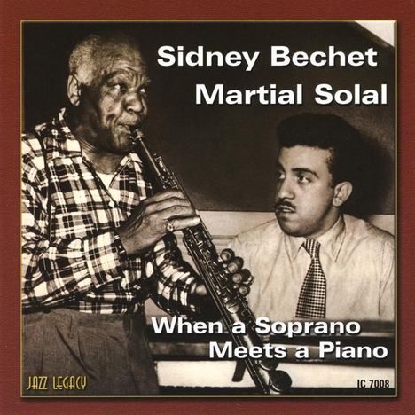 Sidney Bechet & Martial Solal: When A Soprano Meets A Piano, CD