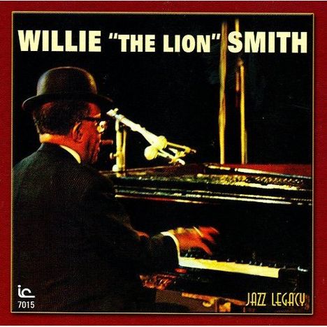 Willie "The Lion" Smith (1893-1973): The Lion, CD