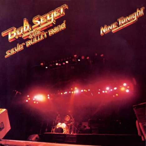Bob Seger: Nine Tonight, CD