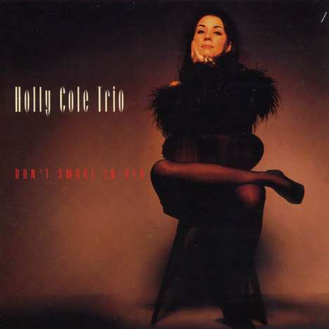 Holly Cole (geb. 1963): Don't Smoke In Bed, CD