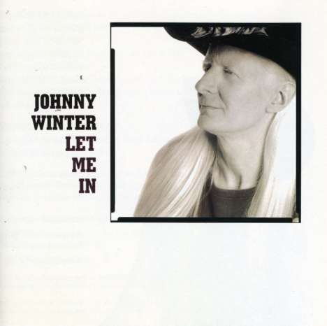 Johnny Winter: Let Me In, CD