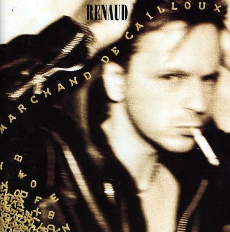 Renaud: Marchands De Cailloux, CD