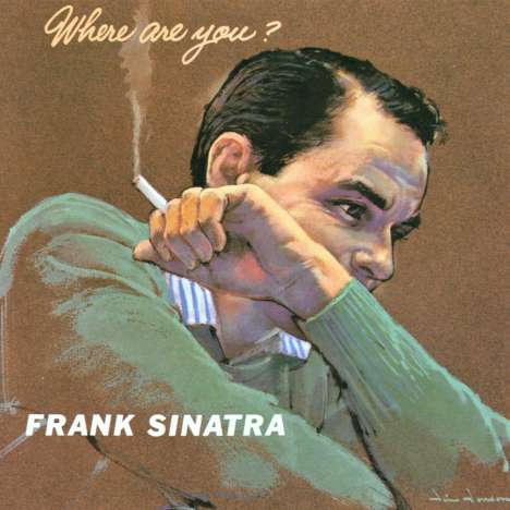 Frank Sinatra (1915-1998): Where Are You?, CD