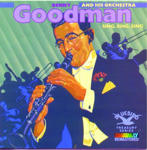 Benny Goodman (1909-1986): Sing Sing Sing, CD