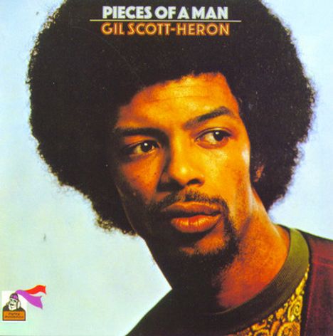 Gil Scott-Heron (1949-2011): Pieces Of A Man [europe, CD