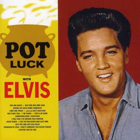 Elvis Presley (1935-1977): Pot Luck, CD