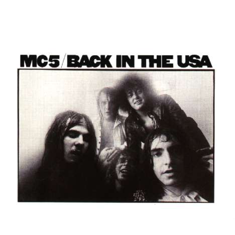 MC5: Back In The USA, CD