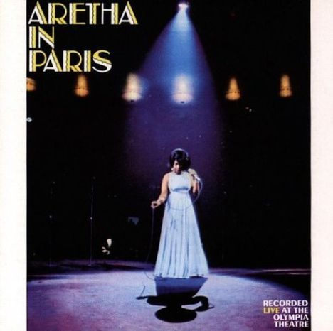 Aretha Franklin: Aretha In Paris, CD