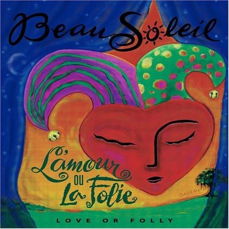 BeauSoleil: L'amour Ou La Folie, CD