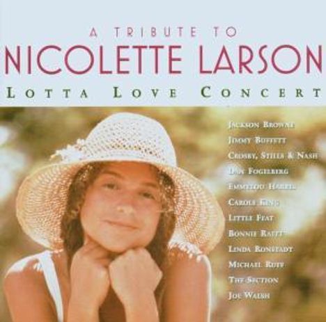 Lotta Love Concert - A Tribute To Nicolette Larson, CD