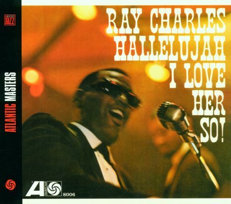Ray Charles: Hallelujah I Love Her So, CD