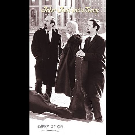 Peter, Paul &amp; Mary: Carry It On (Box-Set), CD