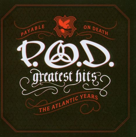 P.O.D. (Payable On Death): Greatest Hits: The Atlantic Years, CD