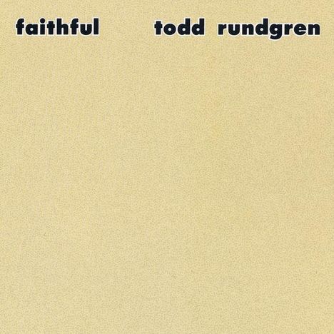 Text: "faithful todd rundgren". Schlichtes, beiges Design.