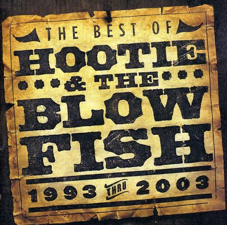 Hootie &amp; The Blowfish: The Best Of Hootie &amp; The Blowfish, CD