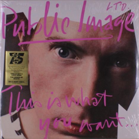 „Public Image Ltd. This is what you want...“ in pinker Schrift auf einem Gesicht mit einem intensiven Blick.