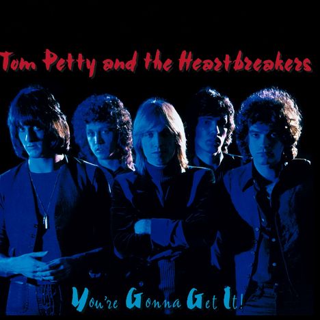 Tom Petty: You're Gonna Get It, CD