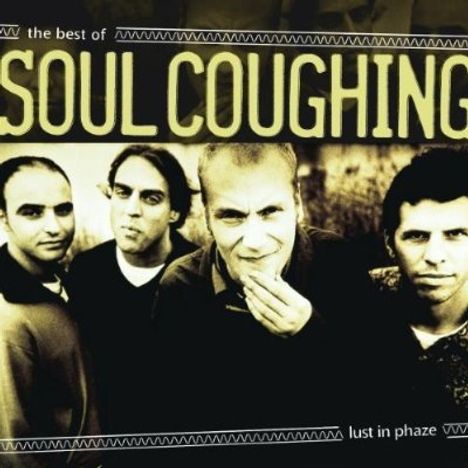 Soul Coughing: Lust In Phaze: The Best Of Soul Coughing, CD