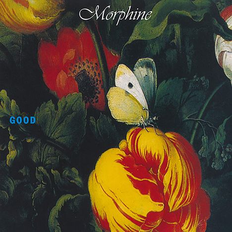 Morphine: Good (Reissue) (Limited Numbered Edition), 2 LPs