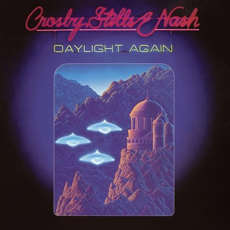 Crosby, Stills &amp; Nash: Daylight Again, LP