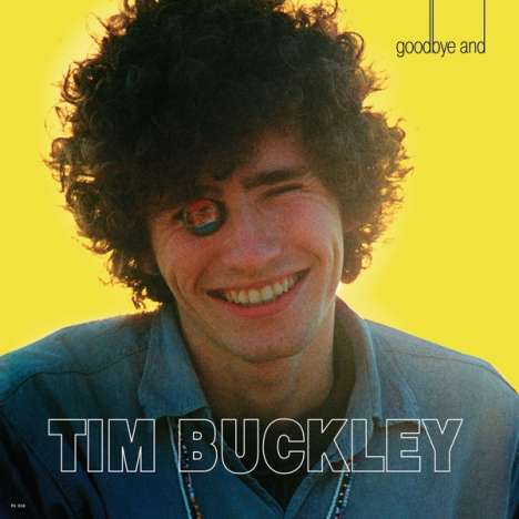 Tim Buckley: Goodbye &amp; Hello (50th Anniversary Edition) (180g) (mono), LP