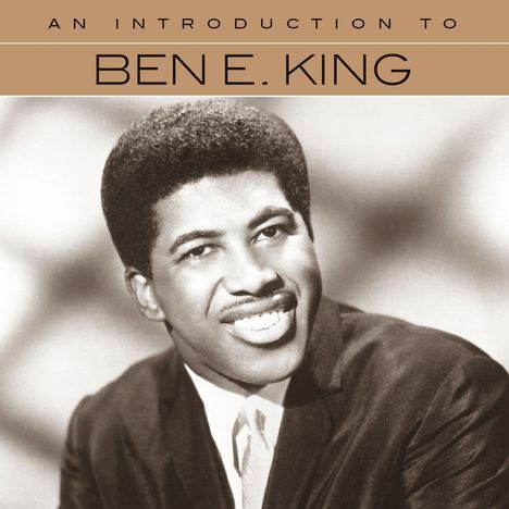 Ben E. King: An Introduction To Ben E. King, CD