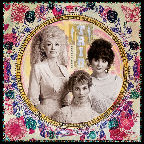 Dolly Parton, Linda Ronstadt &amp; Emmylou Harris: Trio: Farther Along (180g), 2 LPs