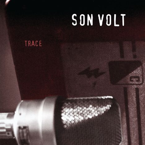 Son Volt: Trace (Expanded &amp; Remastered), 2 CDs