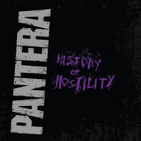 Pantera: History Of Hostility (Limited Edition) (Silver Vinyl), LP
