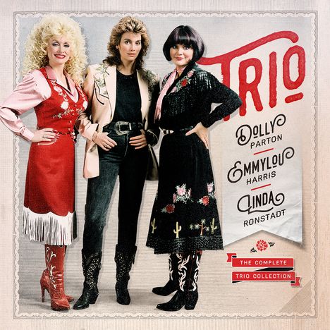 Dolly Parton, Linda Ronstadt &amp; Emmylou Harris: The Complete Trio Collection, 3 CDs