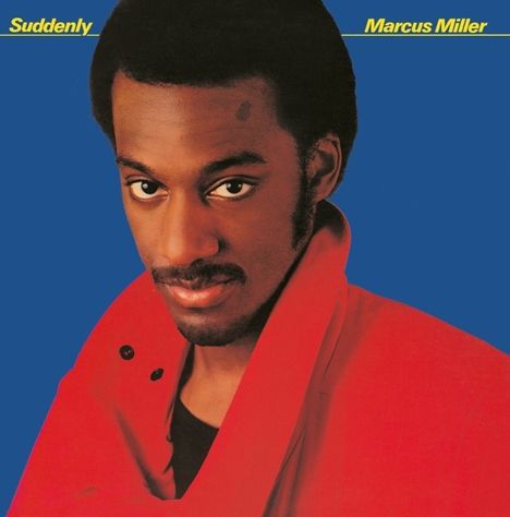 Marcus Miller (geb. 1959): Suddenly, CD