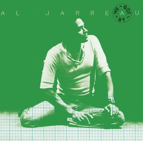 Al Jarreau (1940-2017): We Got By, CD