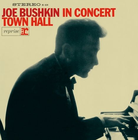 Joe Bushkin (1916-2004): Joe Bushin In Concert: Town Hall, CD
