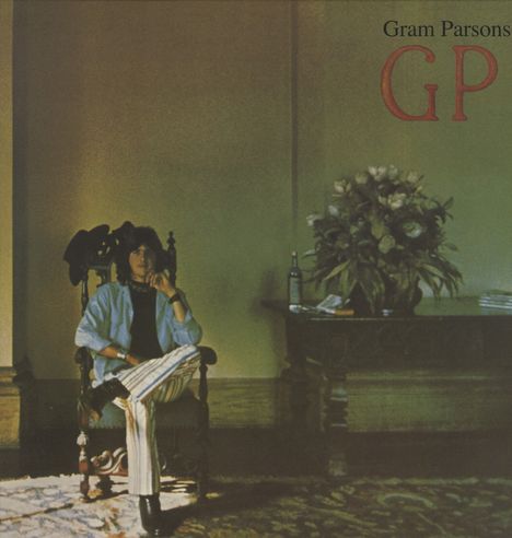 Gram Parsons: GP, LP