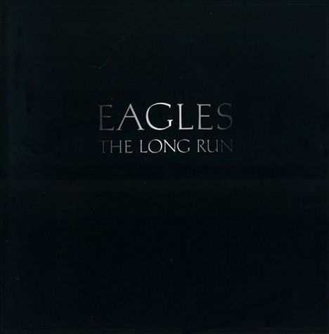Eagles: The Long Run (180g), LP