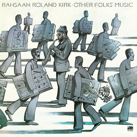 Rahsaan Roland Kirk (1936-1977): Other Folks' Music, CD