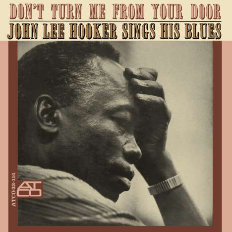 John Lee Hooker: Don't Turn Me From Your Door, CD