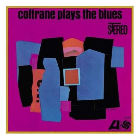 John Coltrane (1926-1967): Coltrane Plays The Blues (180g), LP