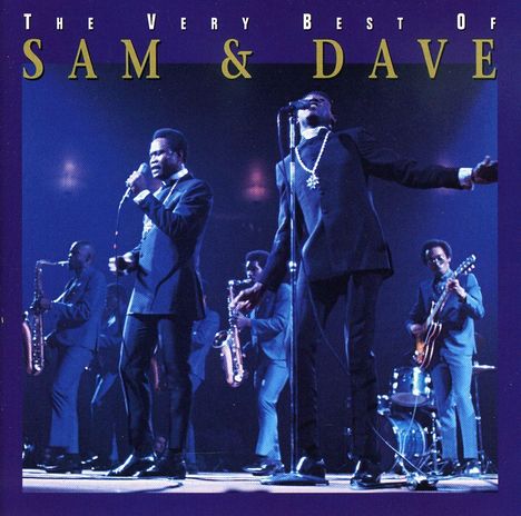 Sam &amp; Dave: The Very Best Of Sam &amp; Dave, CD