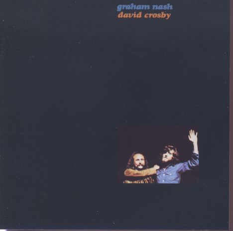 David Crosby &amp; Graham Nash: Graham Nash &amp; David Crosby, CD