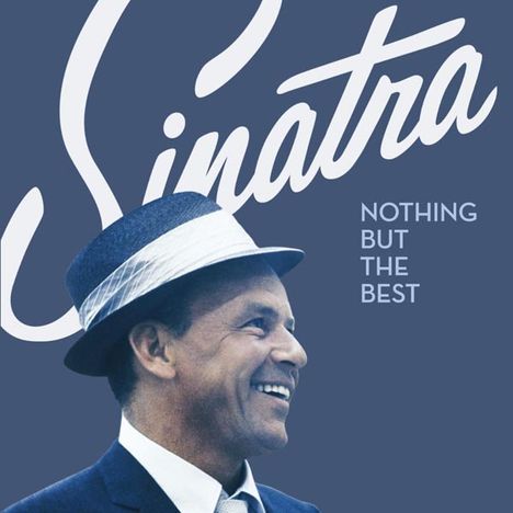 Frank Sinatra (1915-1998): Nothing But The Best, CD