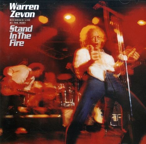 Warren Zevon: Stand In The Fire (Expanded &amp; Remastered), CD