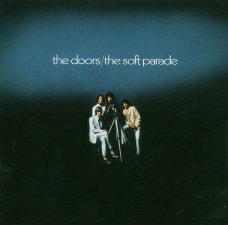 The Doors: Soft Parade (40th Anniversary) (Expanded Edition), CD