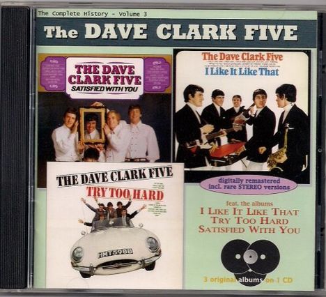 Dave Clark (geb. 1942): I Like It Like That / Try Too Hard / Satisfied With You, CD