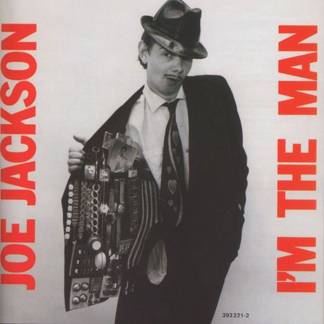 Joe Jackson (geb. 1954): I'm The Man, CD