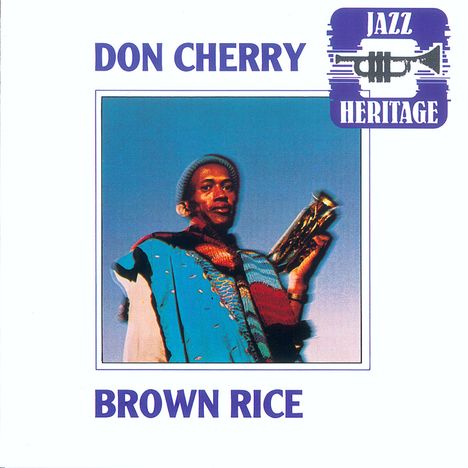 Don Cherry (1936-1995): Brown Rice, CD